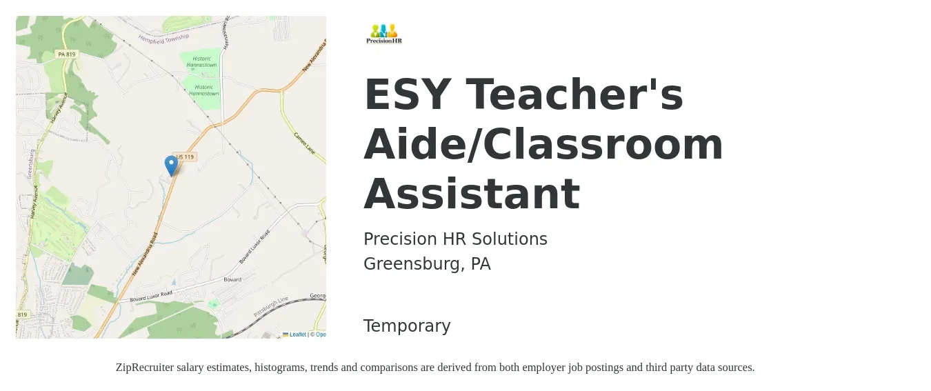 Precision HR Solutions job posting for a ESY Teacher's Aide/Classroom Assistant in Greensburg, PA with a salary of $13 to $16 Hourly with a map of Greensburg location.