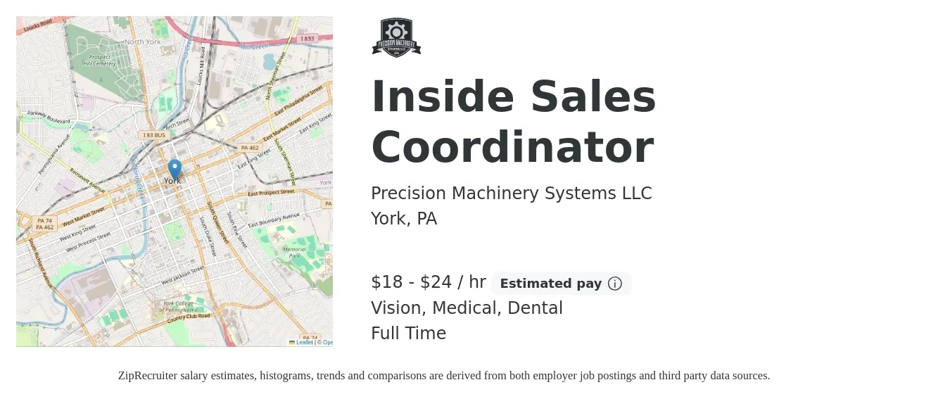 Precision Machinery Systems LLC job posting for a Inside Sales Coordinator in York, PA with a salary of $19 to $25 Hourly and benefits including medical, pto, retirement, vision, dental, and life_insurance with a map of York location.