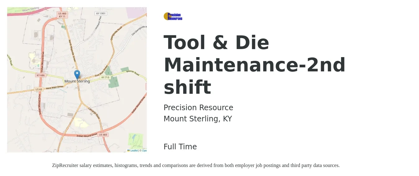 Precision Resource job posting for a Tool & Die Maintenance-2nd shift in Mount Sterling, KY with a salary of $28 Hourly with a map of Mount Sterling location.