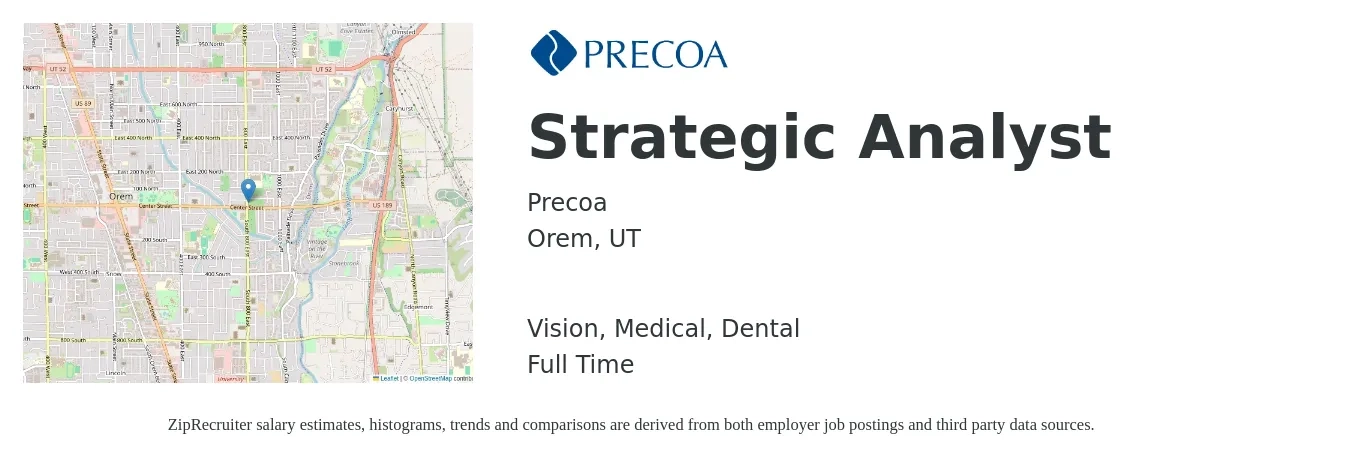 Precoa job posting for a Strategic Analyst in Orem, UT with a salary of $81,700 to $101,300 Yearly and benefits including retirement, vision, dental, life_insurance, and medical with a map of Orem location.