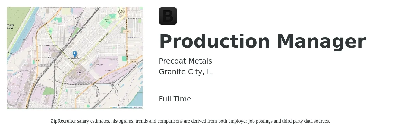 Precoat Metals job posting for a Production Manager in Granite City, IL with a salary of $53,300 to $76,700 Yearly with a map of Granite City location.
