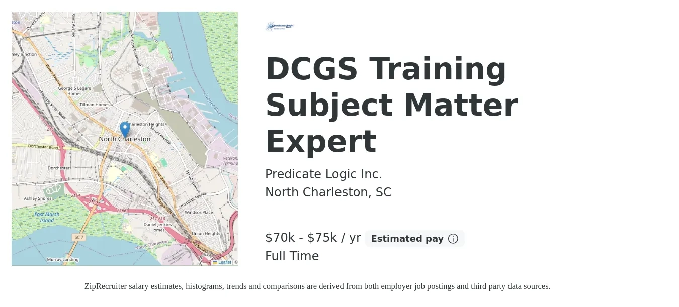 Predicate Logic Inc. job posting for a DCGS Training Subject Matter Expert in North Charleston, SC with a salary of $70,000 to $75,000 Yearly with a map of North Charleston location.