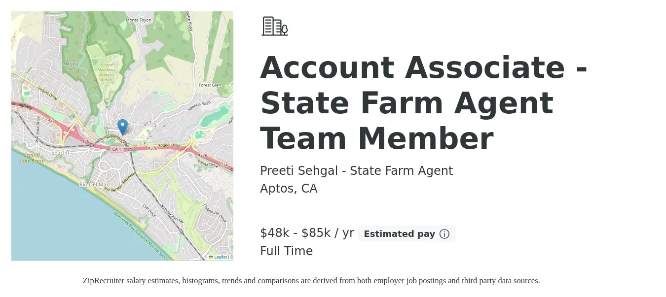 Preeti Sehgal - State Farm Agent job posting for a Account Associate - State Farm Agent Team Member in Aptos, CA with a salary of $48,000 to $85,000 Yearly with a map of Aptos location.