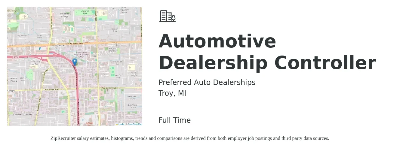 Preferred Auto Dealerships job posting for a Automotive Dealership Controller in Troy, MI with a salary of $91,900 to $131,300 Yearly with a map of Troy location.