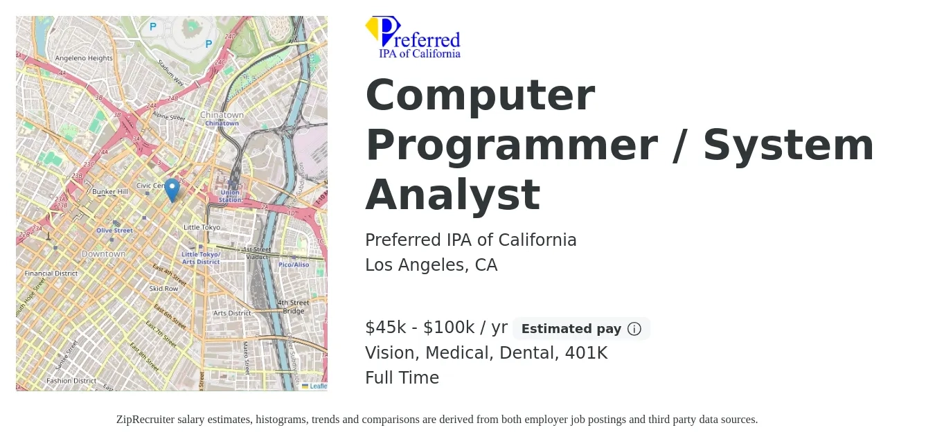Preferred IPA of California job posting for a Computer Programmer / System Analyst in Los Angeles, CA with a salary of $45,000 to $100,000 Yearly and benefits including vision, 401k, dental, life_insurance, and medical with a map of Los Angeles location.