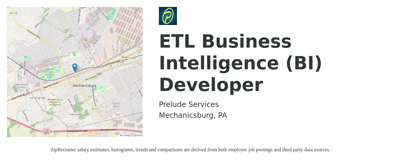Prelude Services job posting for a ETL Business Intelligence (BI) Developer in Mechanicsburg, PA with a salary of $400 Daily with a map of Mechanicsburg location.