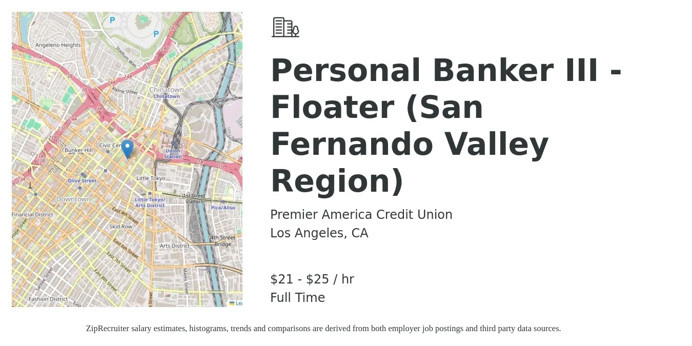 Premier America Credit Union job posting for a Personal Banker III - Floater (San Fernando Valley Region) in Los Angeles, CA with a salary of $22 to $27 Hourly with a map of Los Angeles location.