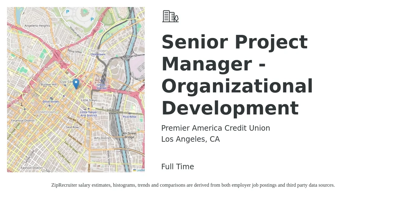 Premier America Credit Union job posting for a Senior Project Manager - Organizational Development in Los Angeles, CA with a salary of $111,500 to $157,300 Yearly with a map of Los Angeles location.