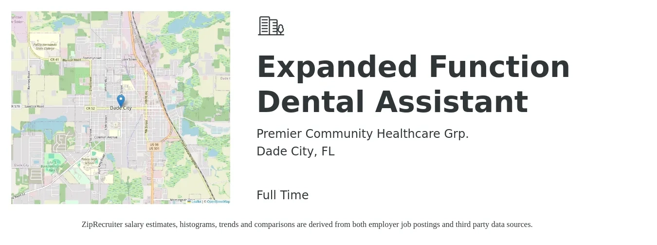 Premier Community Healthcare Grp. job posting for a Expanded Function Dental Assistant in Dade City, FL with a salary of $18 to $22 Hourly with a map of Dade City location.