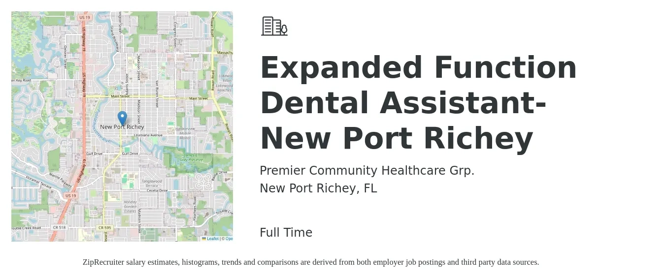 Premier Community Healthcare Grp. job posting for a Expanded Function Dental Assistant- New Port Richey in New Port Richey, FL with a salary of $18 to $23 Hourly with a map of New Port Richey location.