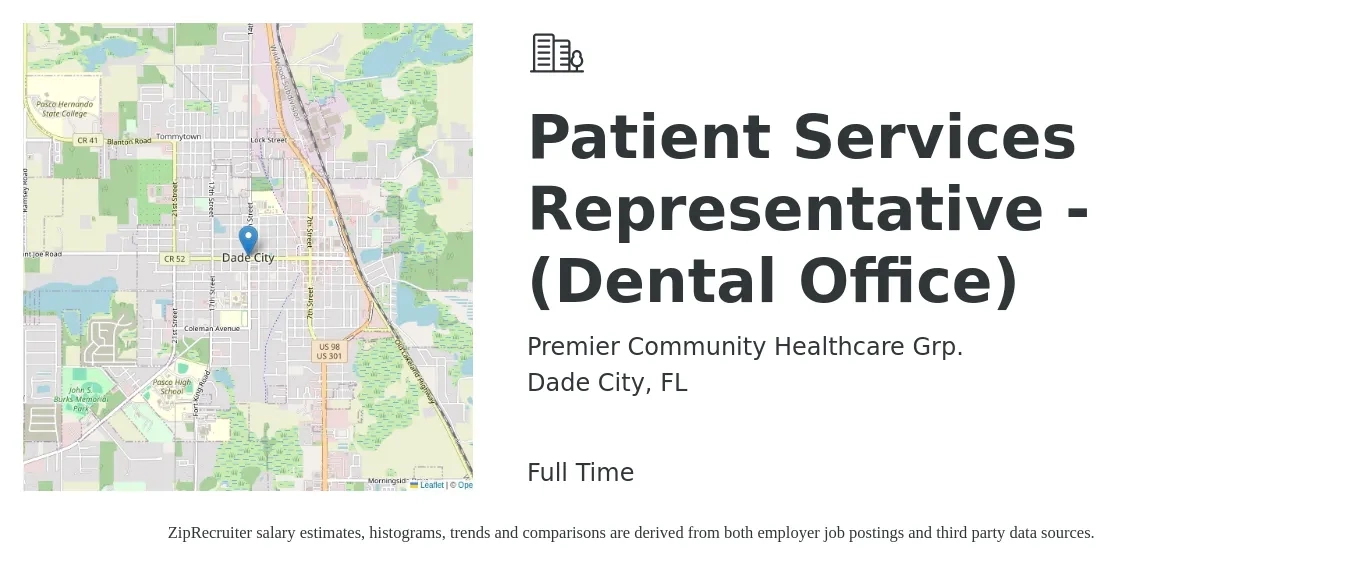 Premier Community Healthcare Grp. job posting for a Patient Services Representative - (Dental Office) in Dade City, FL with a salary of $15 to $19 Hourly with a map of Dade City location.
