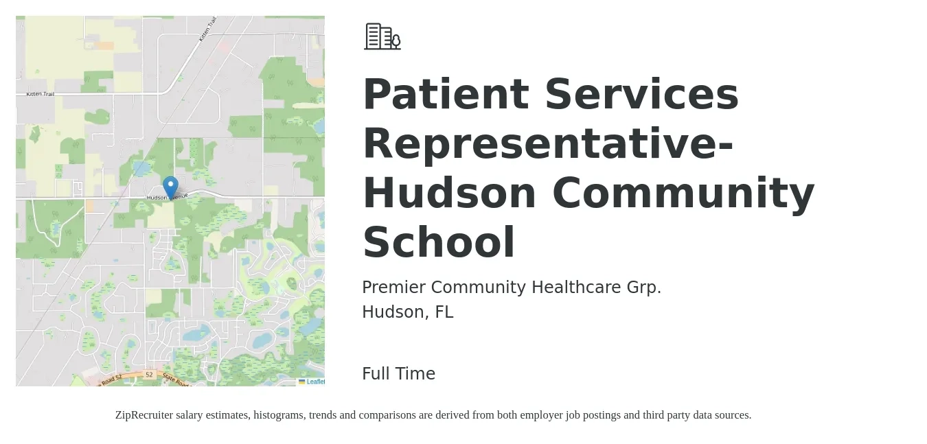 Premier Community Healthcare Grp. job posting for a Patient Services Representative- Hudson Community School in Hudson, FL with a salary of $14 to $18 Hourly with a map of Hudson location.