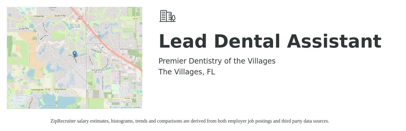 Premier Dentistry of the Villages job posting for a Lead Dental Assistant in The Villages, FL with a salary of $18 to $24 Hourly with a map of The Villages location.