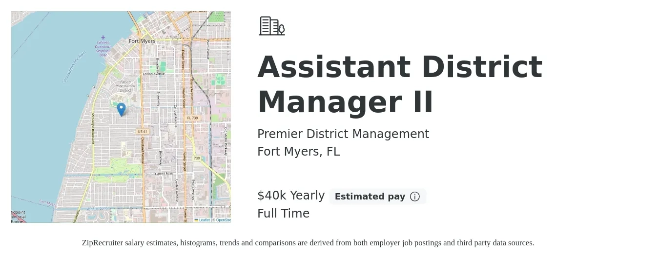 Premier District Management job posting for a Assistant District Manager II in Fort Myers, FL with a salary of $40,000 Yearly with a map of Fort Myers location.