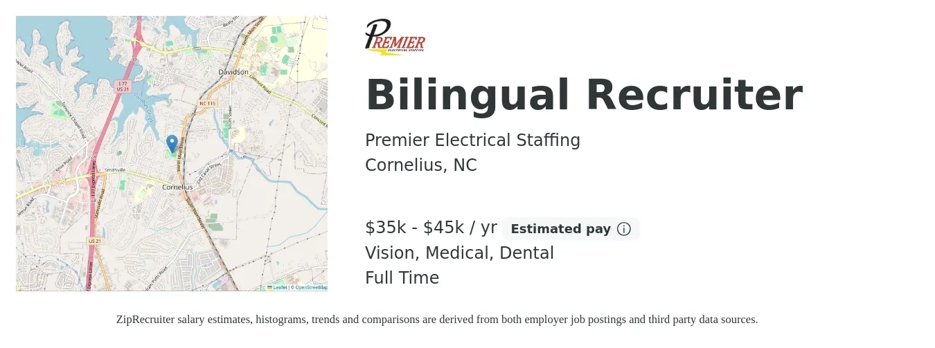 Premier Electrical Staffing job posting for a Bilingual Recruiter in Cornelius, NC with a salary of $35,000 to $45,000 Yearly and benefits including dental, life_insurance, medical, pto, retirement, and vision with a map of Cornelius location.
