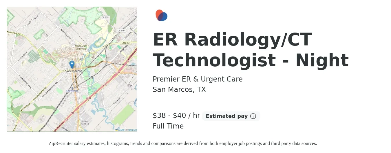 Premier ER & Urgent Care job posting for a ER Radiology/CT Technologist - Night in San Marcos, TX with a salary of $40 to $42 Hourly with a map of San Marcos location.