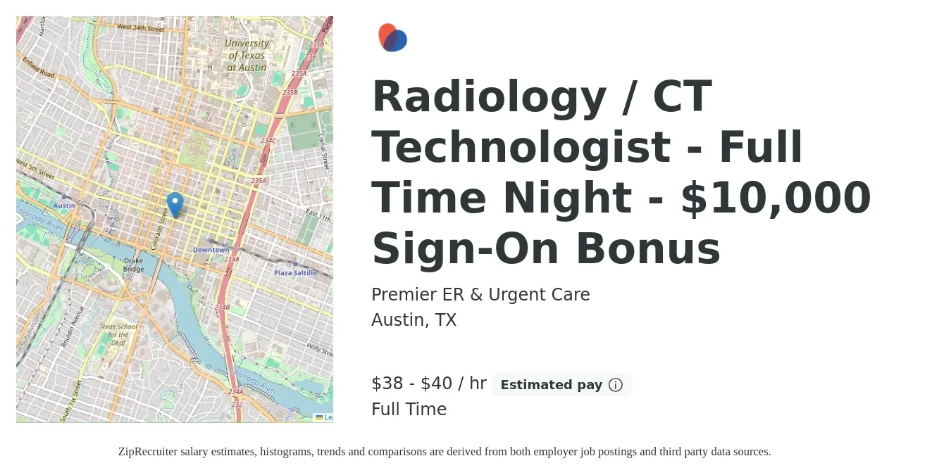 Premier ER & Urgent Care job posting for a Radiology / CT Technologist - Full Time Night - $10,000 Sign-On Bonus in Austin, TX with a salary of $40 to $42 Hourly with a map of Austin location.