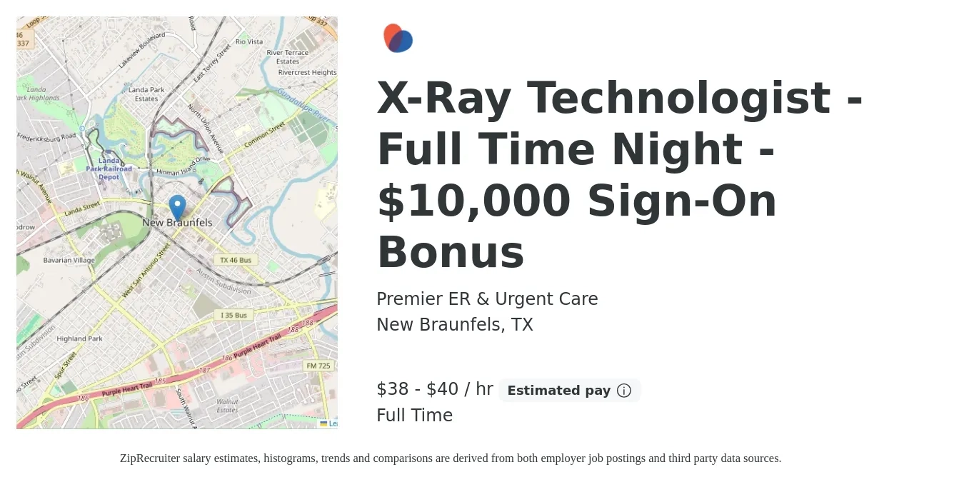 Premier ER & Urgent Care job posting for a X-Ray Technologist - Full Time Night - $10,000 Sign-On Bonus in New Braunfels, TX with a salary of $40 to $42 Hourly with a map of New Braunfels location.