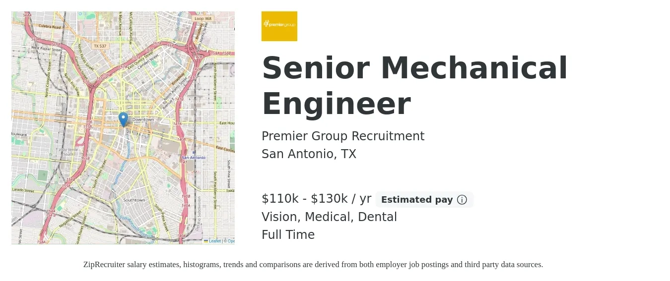 Premier Group Recruitment job posting for a Senior Mechanical Engineer in San Antonio, TX with a salary of $110,000 to $130,000 Yearly and benefits including medical, pto, retirement, vision, and dental with a map of San Antonio location.