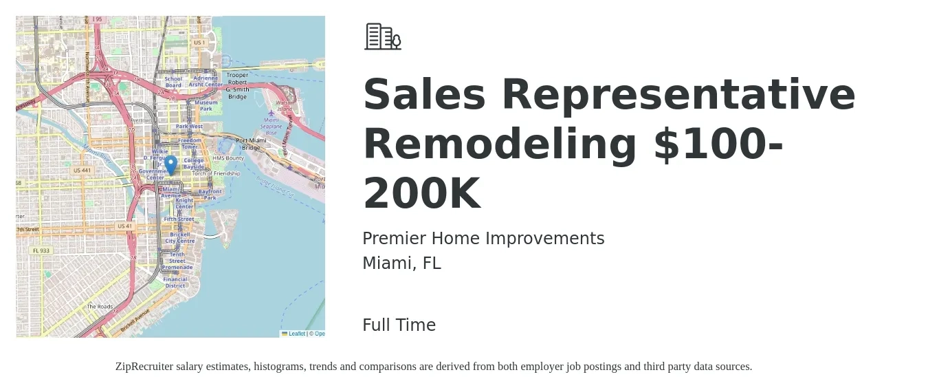 Premier Home Improvements job posting for a Sales Representative Remodeling $100-200K in Miami, FL with a salary of $51,200 to $88,900 Yearly with a map of Miami location.