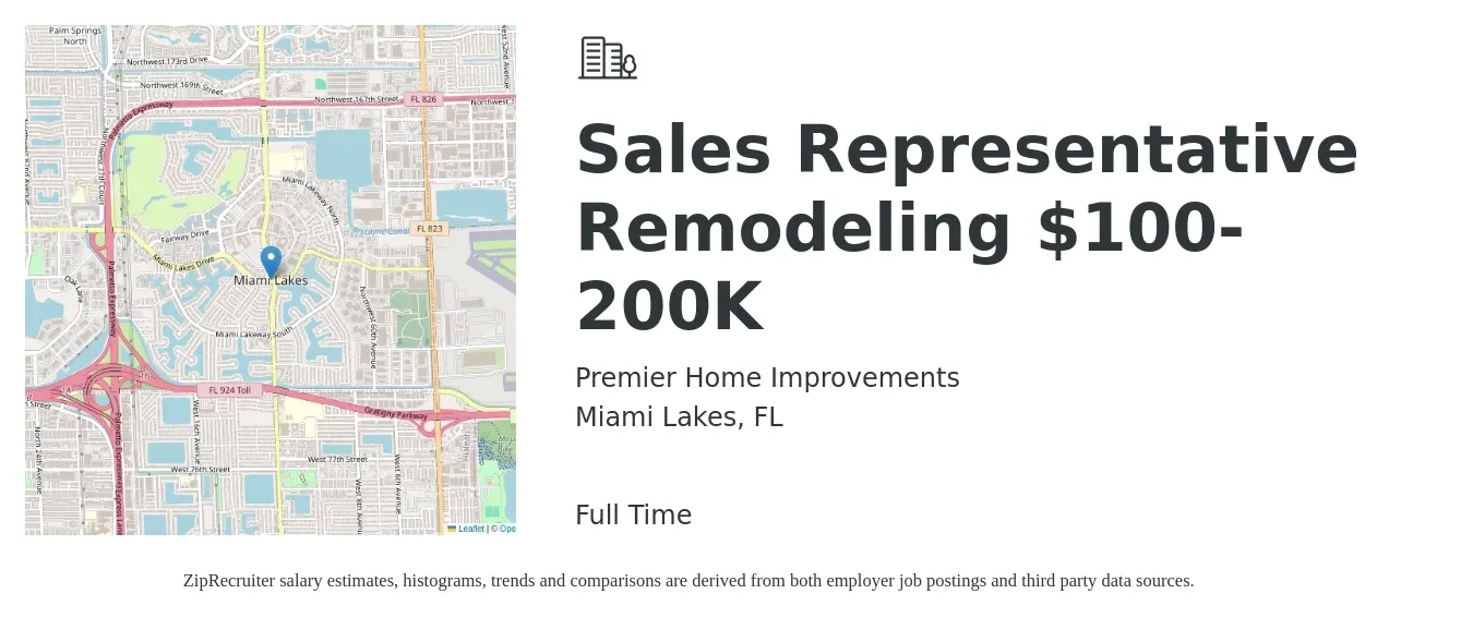 Premier Home Improvements job posting for a Sales Representative Remodeling $100-200K in Miami Lakes, FL with a salary of $49,000 to $85,200 Yearly with a map of Miami Lakes location.