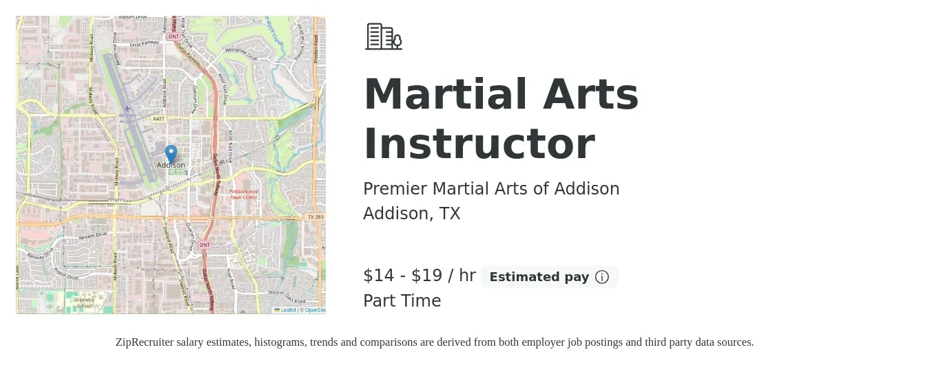Premier Martial Arts of Addison job posting for a Martial Arts Instructor in Addison, TX with a salary of $15 to $20 Hourly with a map of Addison location.