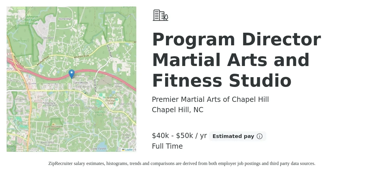 Premier Martial Arts of Chapel Hill job posting for a Program Director Martial Arts and Fitness Studio in Chapel Hill, NC with a salary of $40,000 to $50,000 Yearly with a map of Chapel Hill location.
