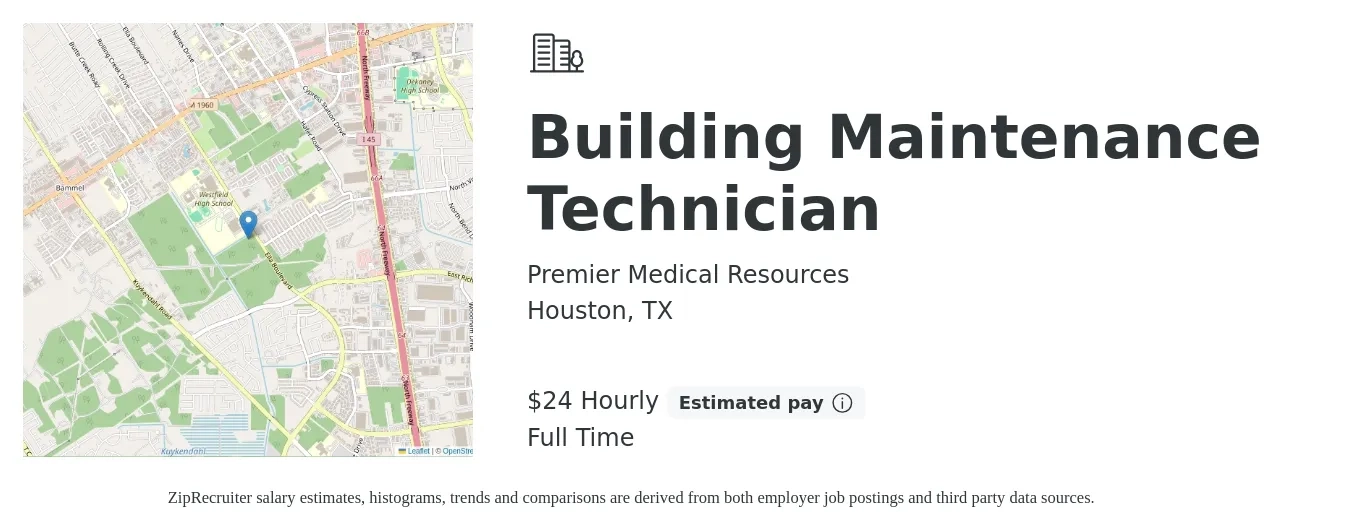 Premier Medical Resources job posting for a Building Maintenance Technician in Houston, TX with a salary of $25 to $25 Hourly with a map of Houston location.
