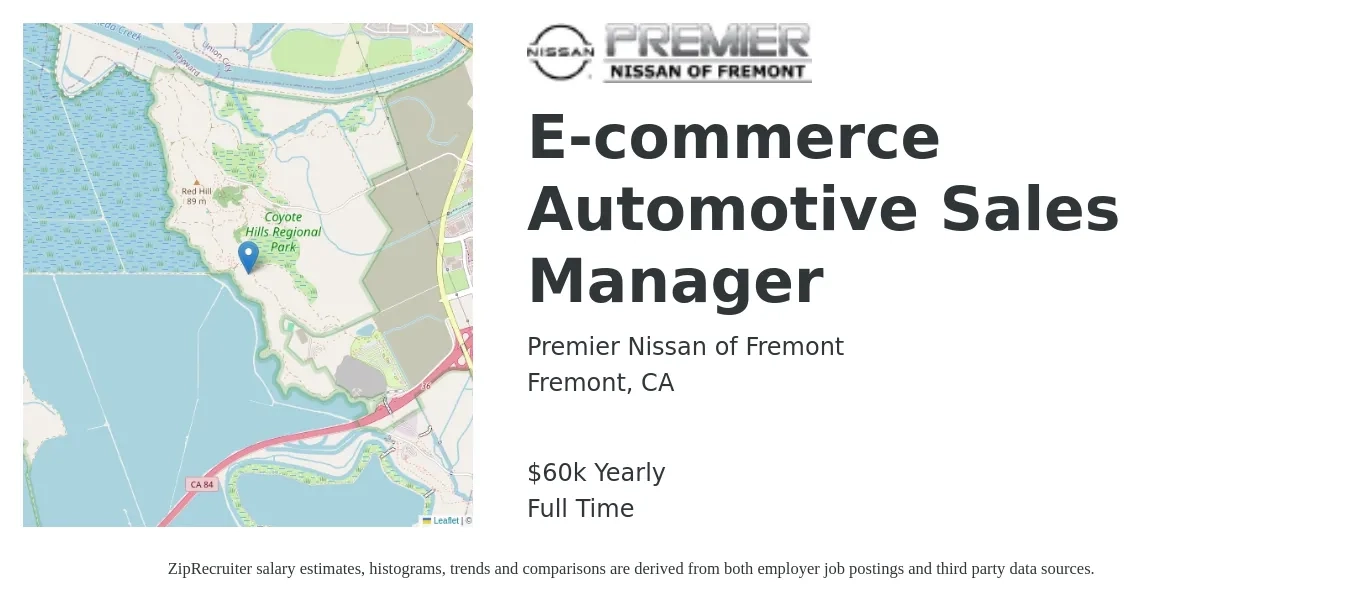 Premier Nissan of Fremont job posting for a E-commerce Automotive Sales Manager in Fremont, CA with a salary of $60,000 Yearly with a map of Fremont location.