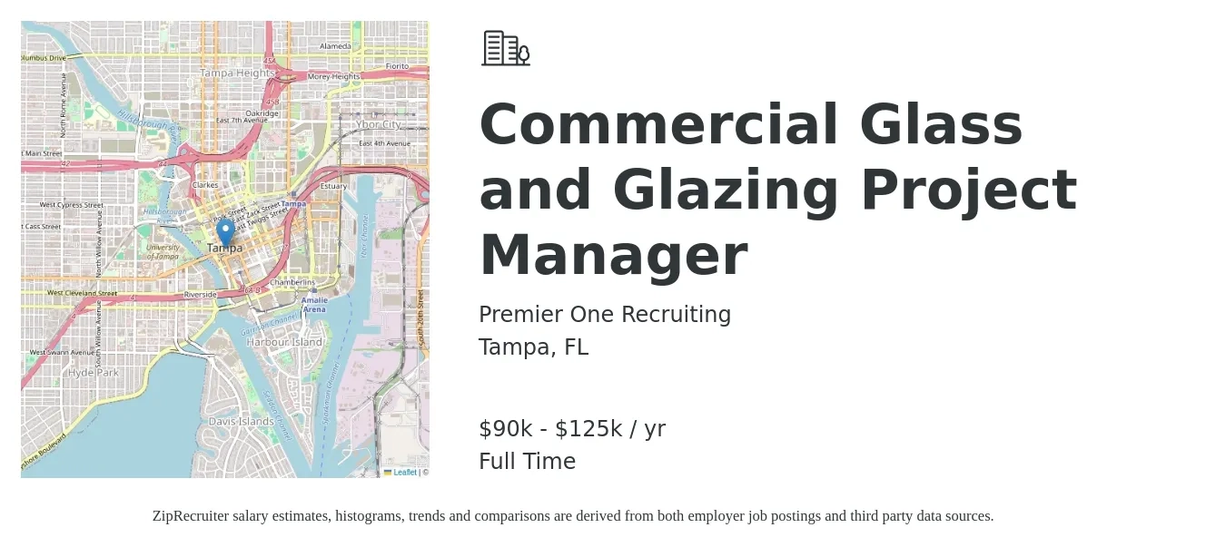 Premier One Recruiting job posting for a Commercial Glass and Glazing Project Manager in Tampa, FL with a salary of $90,000 to $125,000 Yearly with a map of Tampa location.