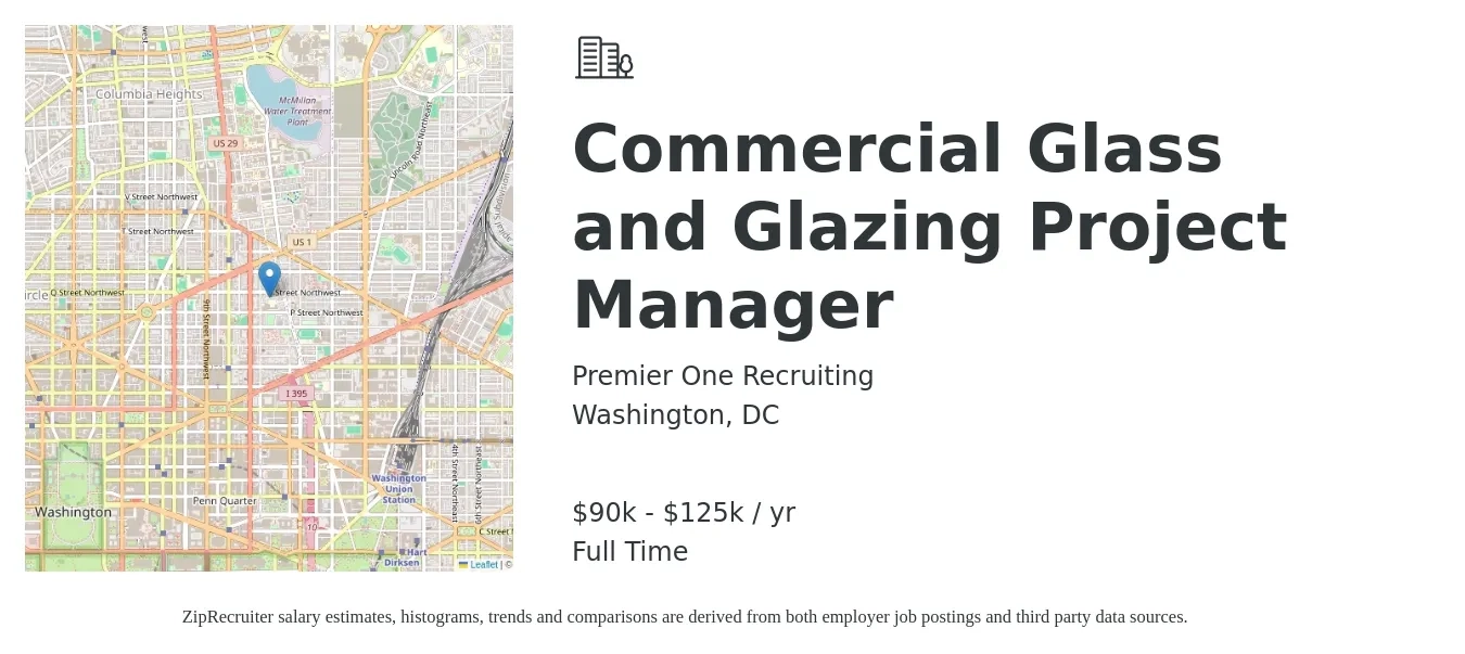 Premier One Recruiting job posting for a Commercial Glass and Glazing Project Manager in Washington, DC with a salary of $90,000 to $125,000 Yearly with a map of Washington location.