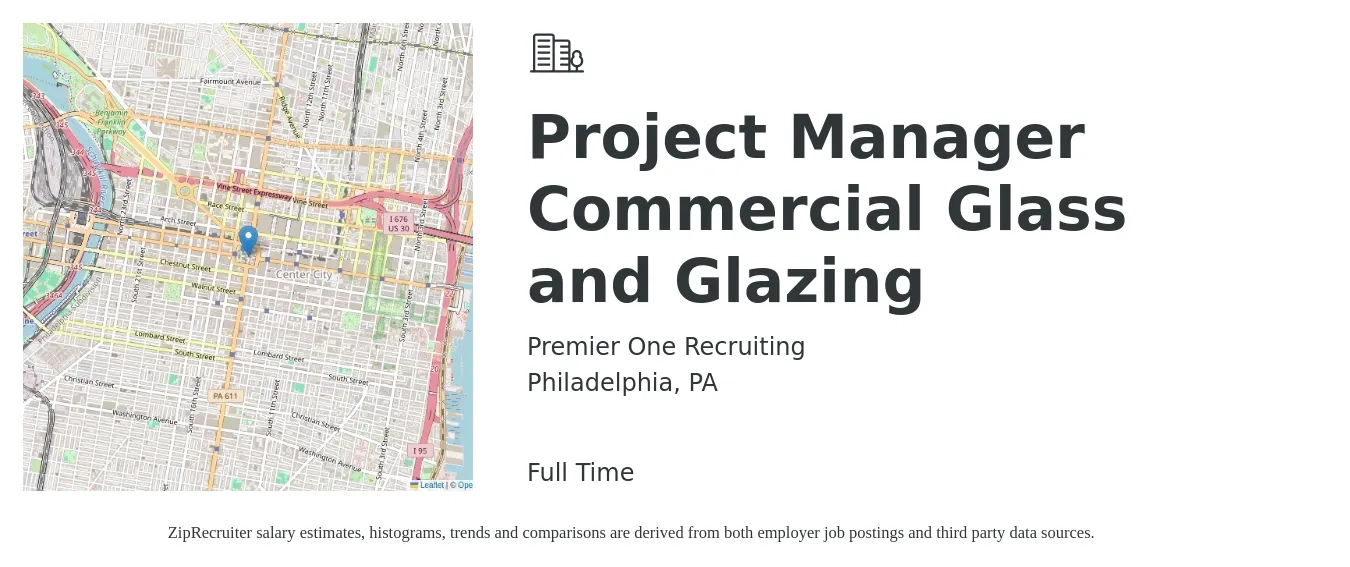 Premier One Recruiting job posting for a Project Manager Commercial Glass and Glazing in Philadelphia, PA with a salary of $75,700 to $120,100 Yearly with a map of Philadelphia location.