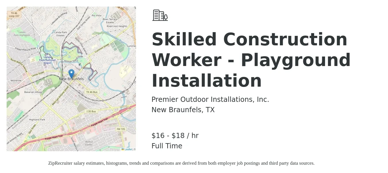Premier Outdoor Installations, Inc. job posting for a Skilled Construction Worker - Playground Installation in New Braunfels, TX with a salary of $17 to $19 Hourly with a map of New Braunfels location.