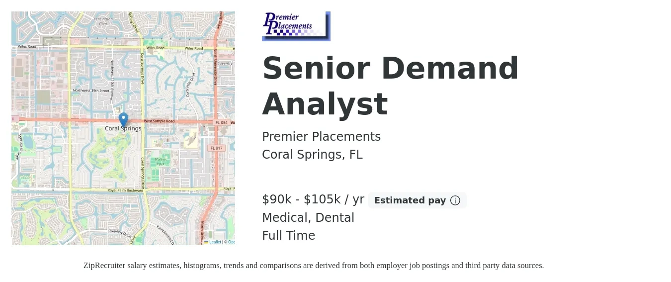 Premier Placements job posting for a Senior Demand Analyst in Coral Springs, FL with a salary of $90,000 to $105,000 Yearly and benefits including dental, life_insurance, and medical with a map of Coral Springs location.