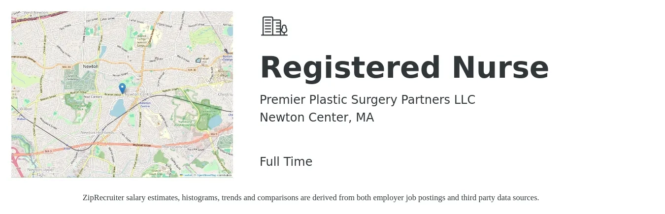 Premier Plastic Surgery Partners LLC job posting for a Registered Nurse in Newton Center, MA with a salary of $36 to $57 Hourly with a map of Newton Center location.