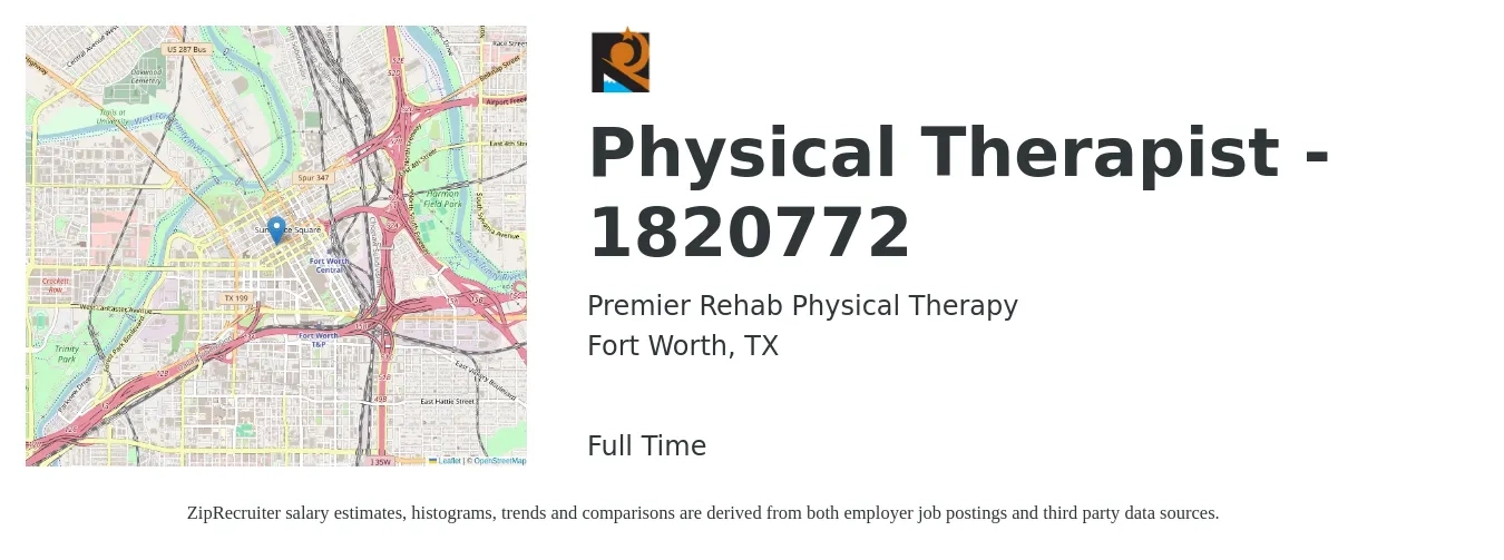 Premier Rehab Physical Therapy job posting for a Physical Therapist - 1820772 in Fort Worth, TX with a salary of $1,490 to $1,930 Weekly with a map of Fort Worth location.