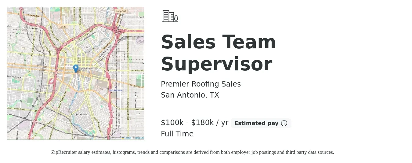 Premier Roofing Sales job posting for a Sales Team Supervisor in San Antonio, TX with a salary of $100,000 to $180,000 Yearly with a map of San Antonio location.