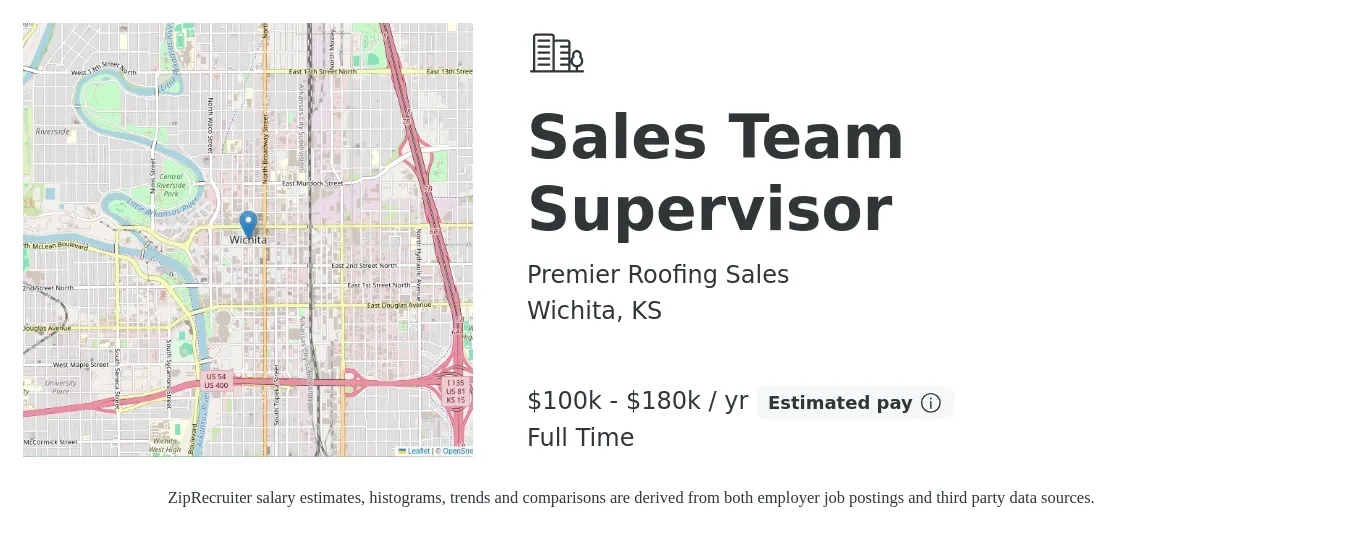 Premier Roofing Sales job posting for a Sales Team Supervisor in Wichita, KS with a salary of $100,000 to $180,000 Yearly with a map of Wichita location.