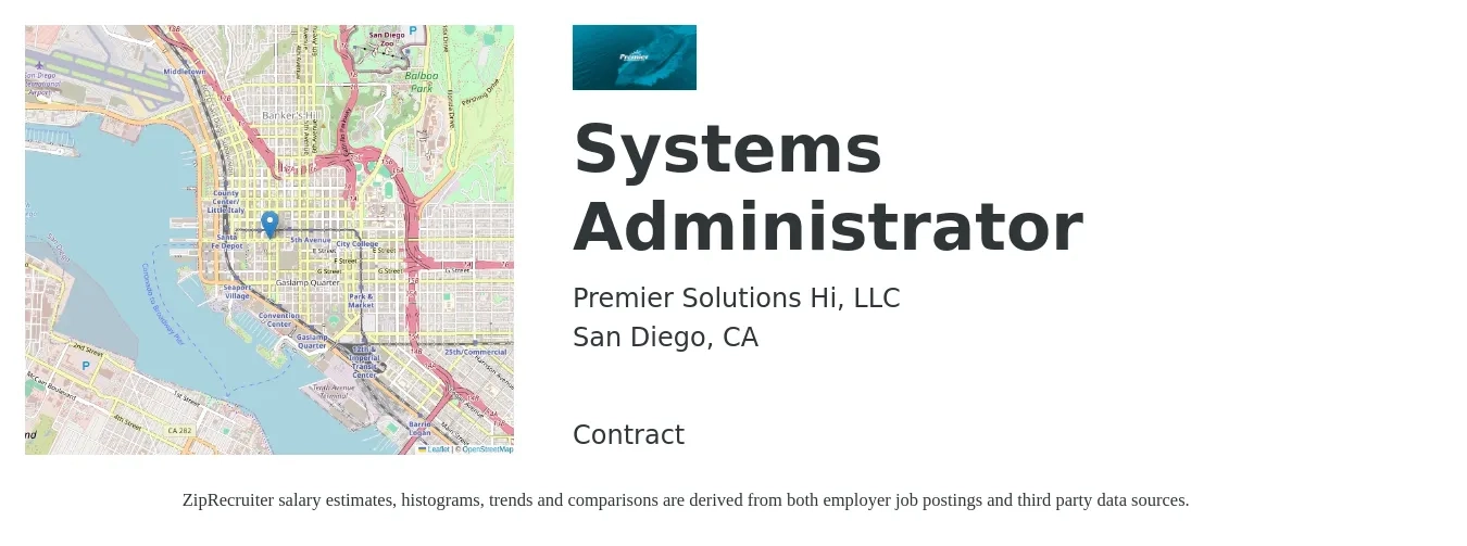 Premier Solutions Hi, LLC job posting for a Systems Administrator in San Diego, CA with a salary of $74,900 to $111,300 Yearly with a map of San Diego location.