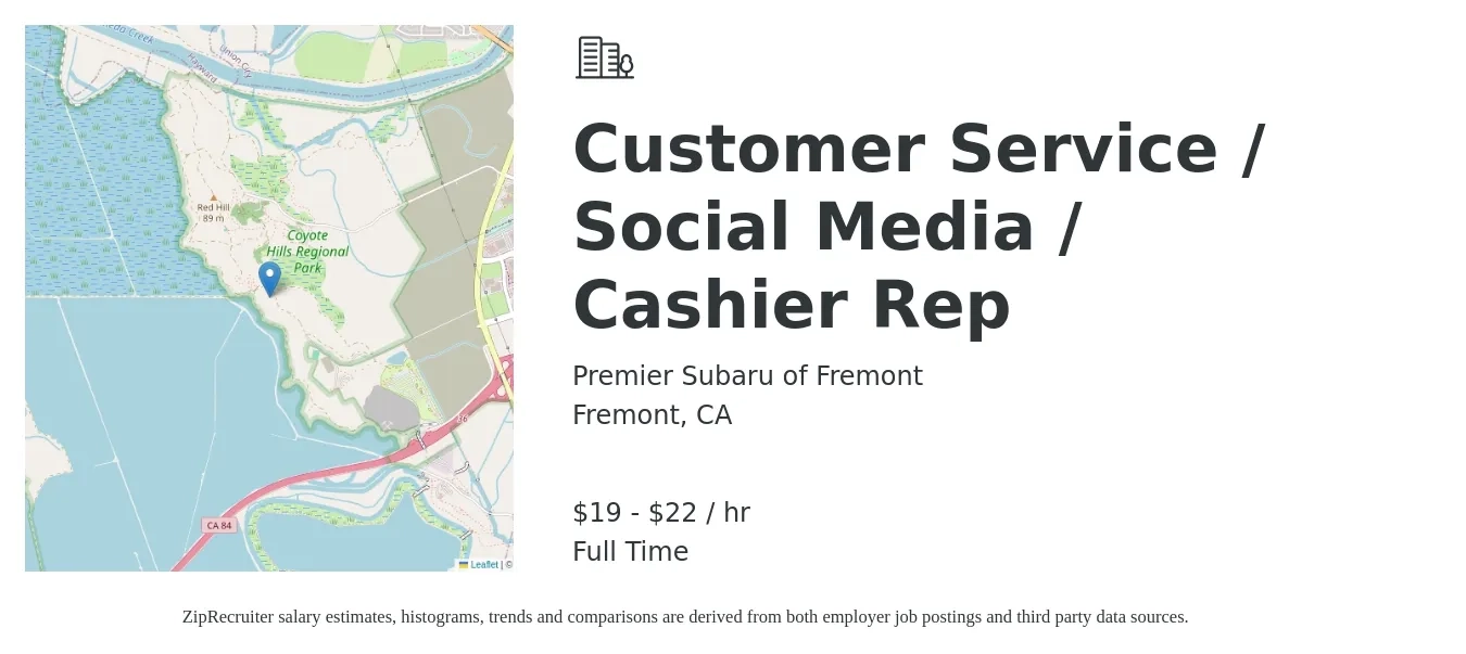 Premier Subaru of Fremont job posting for a Customer Service / Social Media / Cashier Rep in Fremont, CA with a salary of $20 to $23 Hourly with a map of Fremont location.