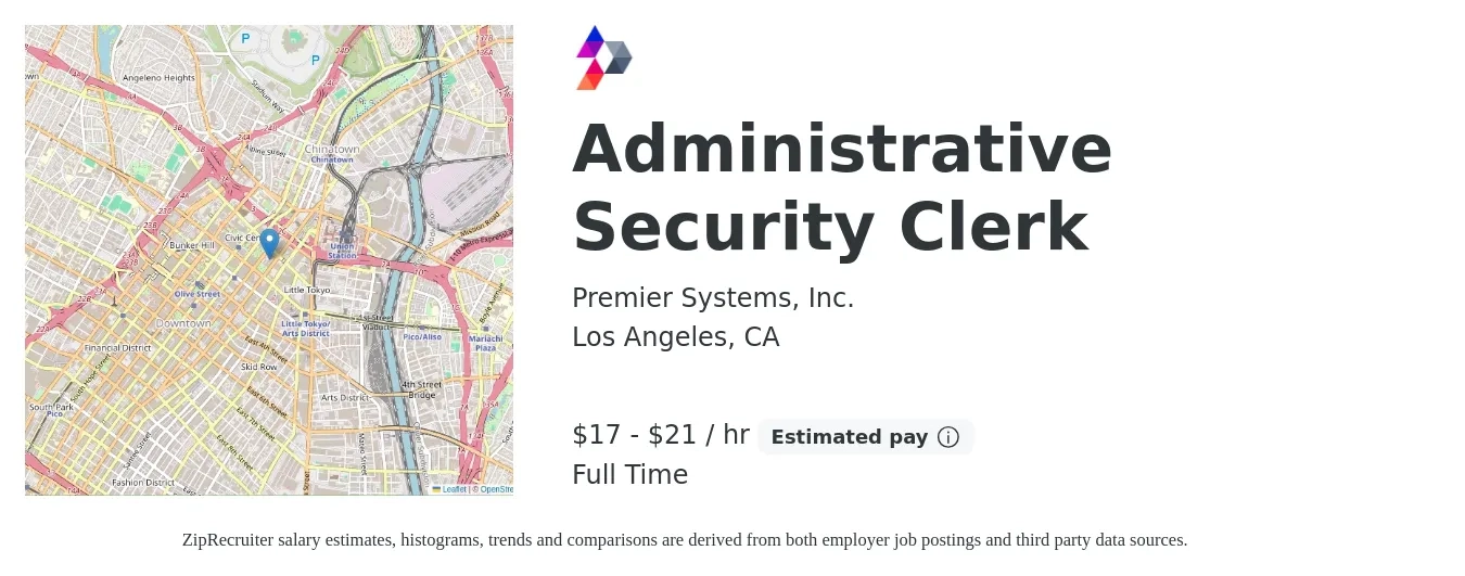 Premier Systems, Inc. job posting for a Administrative Security Clerk in Los Angeles, CA with a salary of $18 to $22 Hourly with a map of Los Angeles location.