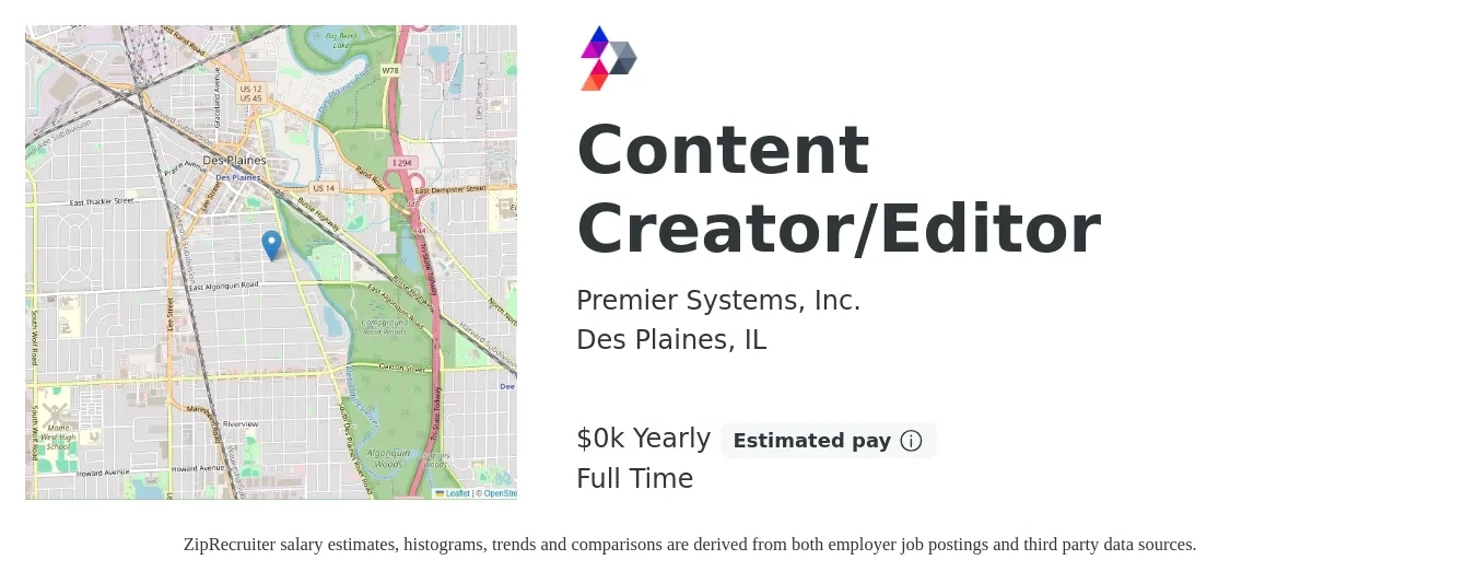 Premier Systems, Inc. job posting for a Content Creator/Editor in Des Plaines, IL with a salary of $45 to $55 Yearly with a map of Des Plaines location.