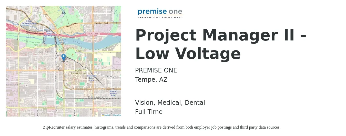 PREMISE ONE job posting for a Project Manager II - Low Voltage in Tempe, AZ with a salary of $40 to $60 Hourly and benefits including pto, retirement, vision, dental, life_insurance, and medical with a map of Tempe location.