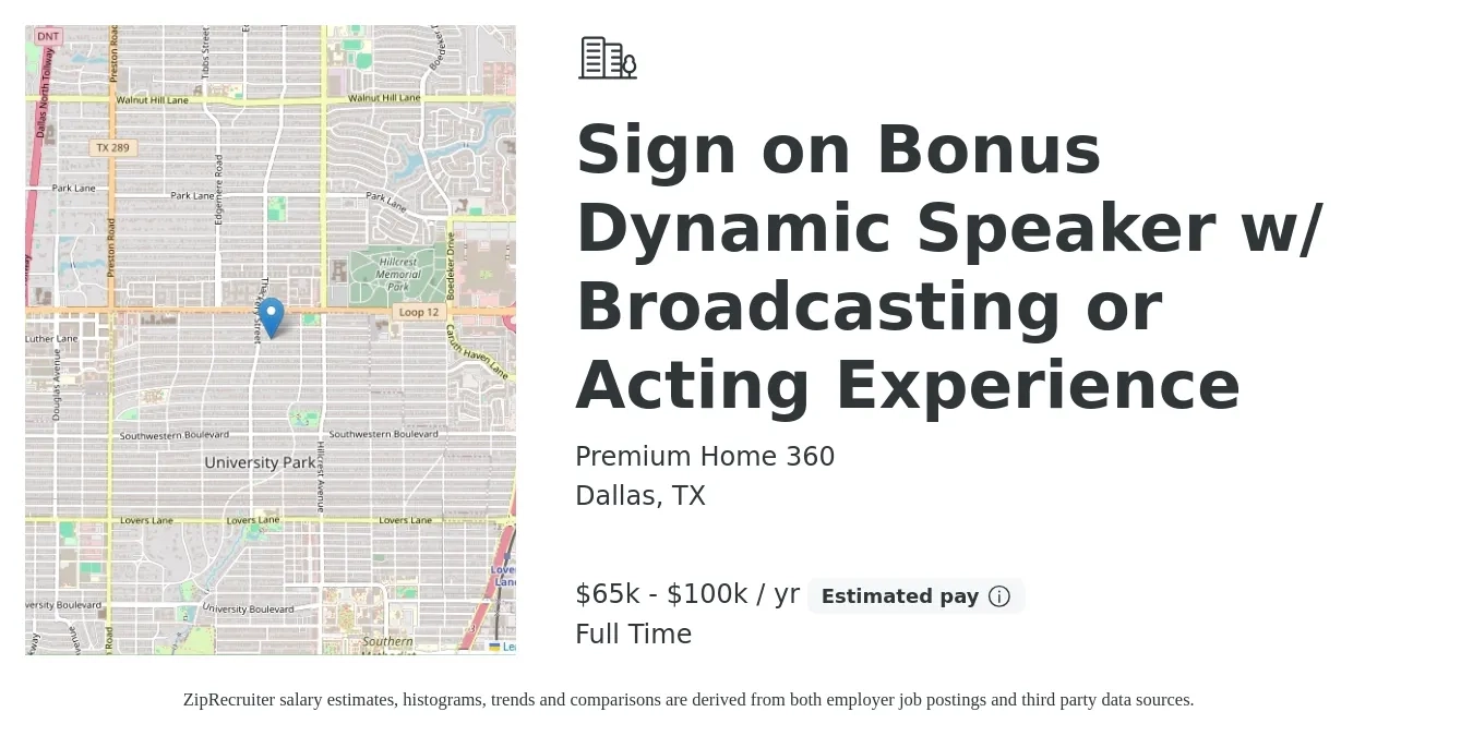 Premium Home 360 job posting for a Sign on Bonus Dynamic Speaker w/ Broadcasting or Acting Experience in Dallas, TX with a salary of $65,000 to $100,000 Yearly with a map of Dallas location.