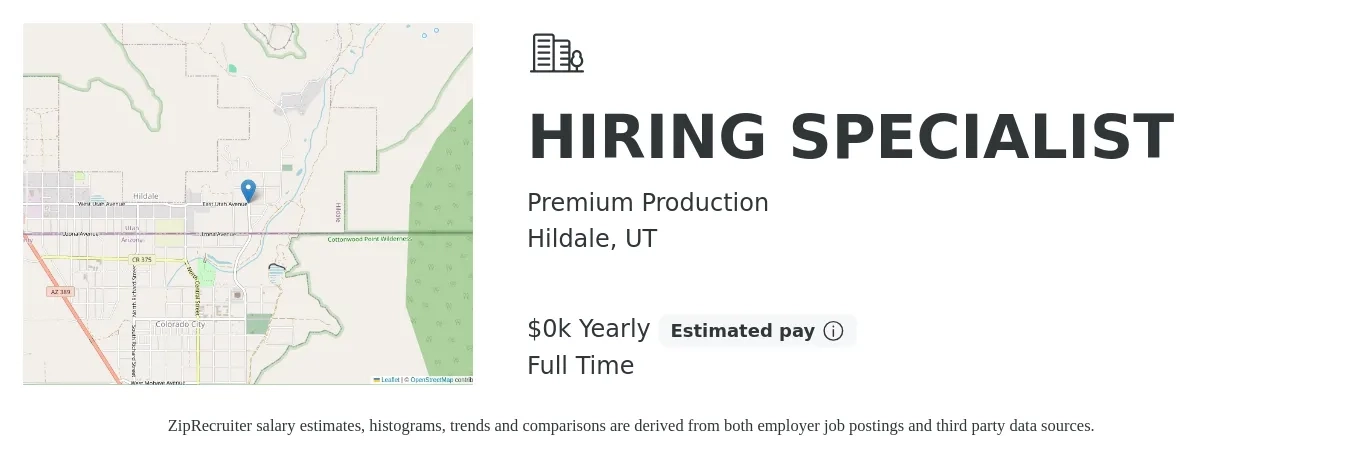 Premium Production job posting for a HIRING SPECIALIST in Hildale, UT with a salary of $16 to $17 Yearly with a map of Hildale location.
