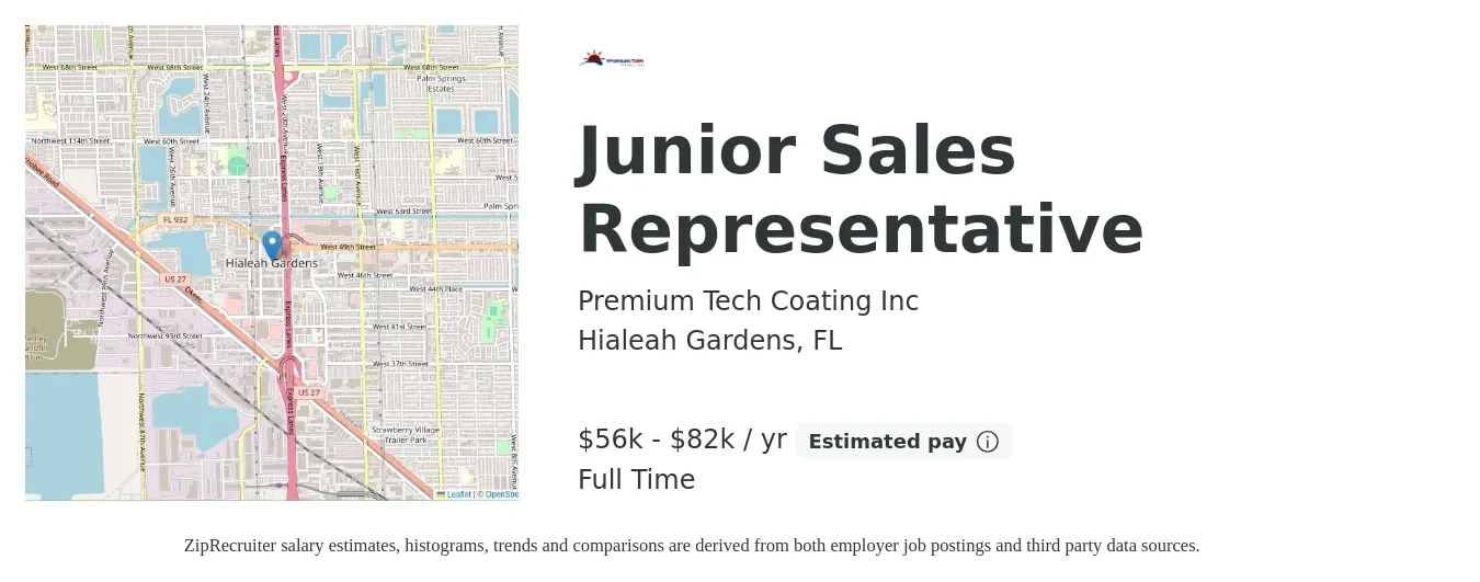 Premium Tech Coating Inc job posting for a Junior Sales Representative in Hialeah Gardens, FL with a salary of $56,000 to $82,000 Yearly (plus commission) and benefits including pto with a map of Hialeah Gardens location.