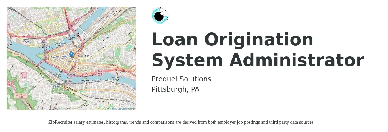 Prequel Solutions job posting for a Loan Origination System Administrator in Pittsburgh, PA with a salary of $68,000 to $101,000 Yearly with a map of Pittsburgh location.