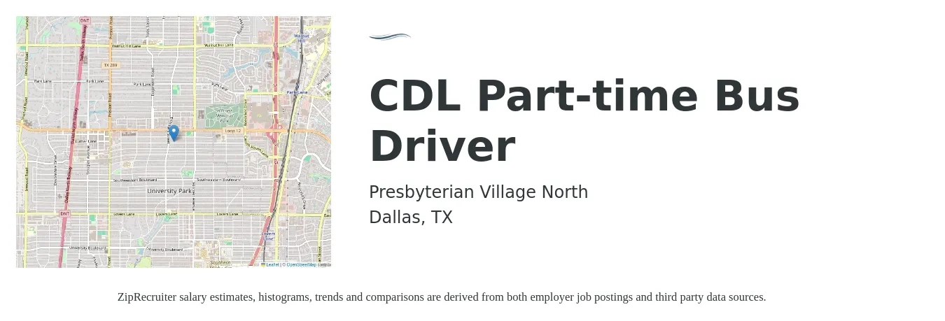 Presbyterian Village North job posting for a CDL Part-time Bus Driver in Dallas, TX with a salary of $23 to $39 Hourly with a map of Dallas location.