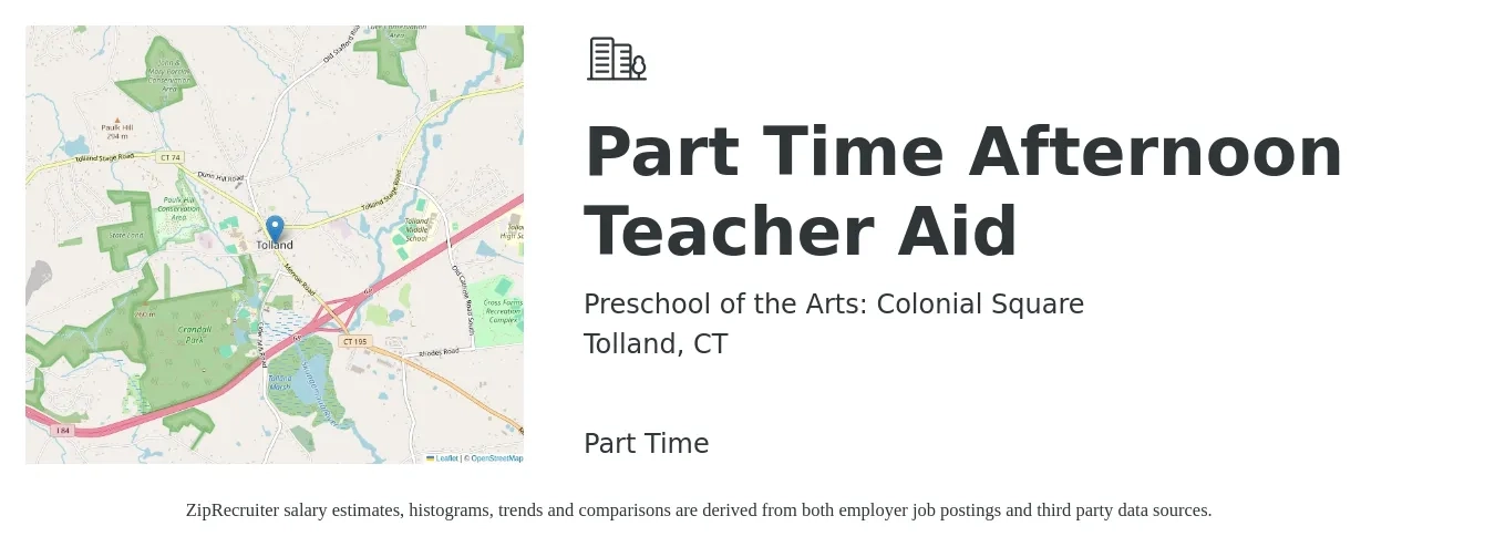Preschool of the Arts: Colonial Square job posting for a Part Time Afternoon Teacher Aid in Tolland, CT with a salary of $12 to $16 Hourly with a map of Tolland location.