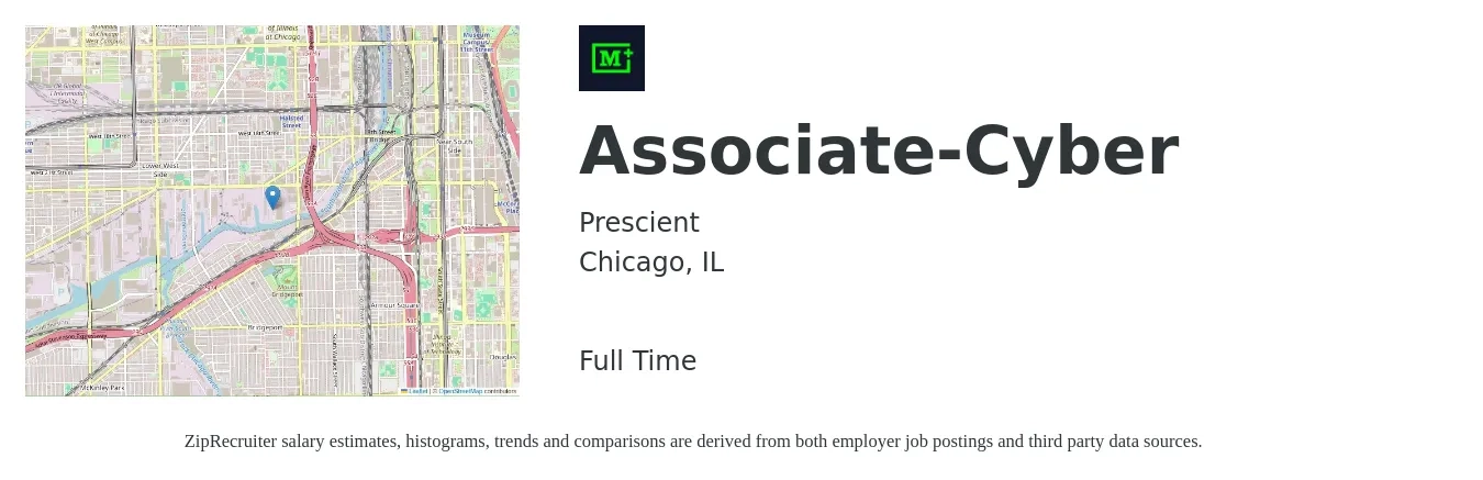 Prescient job posting for a Associate-Cyber in Chicago, IL with a salary of $19 to $34 Hourly with a map of Chicago location.